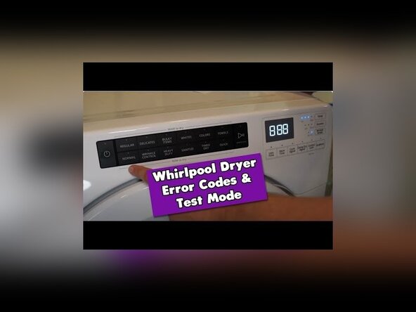 How to Use Diagnostic and Service Test Modes on a Whirlpool Dryer