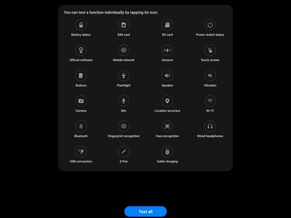 How to Test Your Samsung Device After a Repair, Select the test: crwdns2935265:04crwdnd2935265:02crwdnd2935265:02crwdne2935265:0